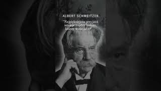 ALBERT SCHWEITZER Cytat na dziś 228 [upl. by Ehcsrop933]