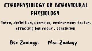 Ethophysiology or Behavioural Physiology Branch of Ethology msczoology bsczoology ethology [upl. by Warms]