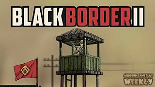 Black Border 2  Mobile Gameplay Android Job Of My Dreams Please [upl. by Adnaw867]