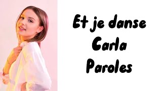 Carla Lazzari  Et je danse paroles [upl. by Baiel468]