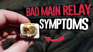 3 Symptoms of a Bad Main Relay Diagnosing amp Repl [upl. by Ellerehs]