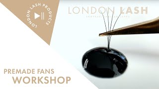 Premade Volume Lash Fans for Beginners  London Lash Workshop [upl. by Whitaker]