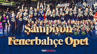 ŞAMPİYON FENERBAHÇE OPET  Eczacıbaşı Dynavit 🆚 Fenerbahçe Opet quotSultanlar Ligi Final Serisiquot [upl. by Moria337]