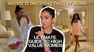 how to REALLY be a high value woman  high value traits what to avoid amp femininity tips [upl. by Teyugn]