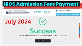 NIOS Admission Fees Payment Process July 2024  How to Generate Fees Receipt  Payment process [upl. by Carlick185]