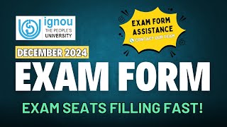 IGNOU Exam Seats Filling Fast  Apply Fast  December 2024 [upl. by Elbring]