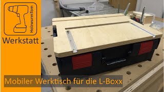 HolzwurmTom’s Mobiler Werktisch für die LBoxx [upl. by Fruin]