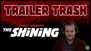 Trailer Trash  The Shining [upl. by Nitsyrk]