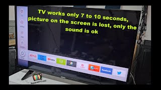 TV works only 7 to 10 seconds picture on the screen is lost only the sound is ok [upl. by Arinaj]