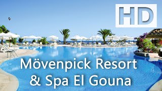 Mövenpick Resort amp Spa El Gouna  El Gouna  Ägypten [upl. by Yelkreb90]