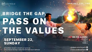 CCF Antipolo Sunday Worship Service September 22 2024  1 PM  Bridge the Gap Pass on the Values [upl. by Ennaisoj253]