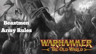 Warhammer The Old World  Beastmen Army Rules LEAK [upl. by Lowis]