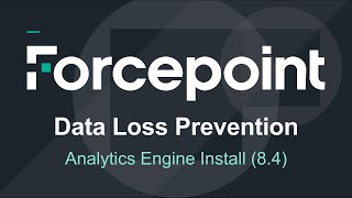 Incident Risk Ranking  Analytics Engine Install  84  Forcepoint DLP [upl. by Isabel50]