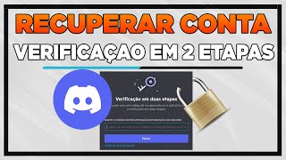 COMO ATIVAR OU RECUPERAR A AUTENTICAÇÃO EM DUAS ETAPAS NO DISCORD [upl. by Ynots]