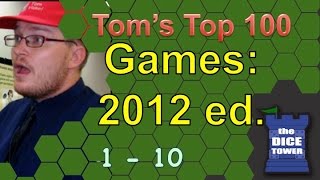 2012 Top 100 Games of All Time Tom Vasel  10   1 [upl. by Emsoc]