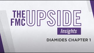 FMC Upside Insights Diamides Chapter 1 [upl. by Rosana278]