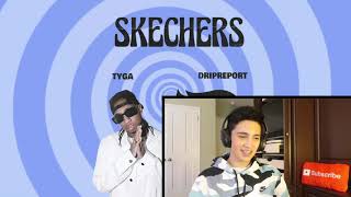 Skechers feat Tyga  Remix REACTION [upl. by Linsk21]