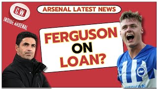 Arsenal latest news Ferguson on loan  Gyokeres chances  UCL boost  Salibas comments [upl. by Lunna]