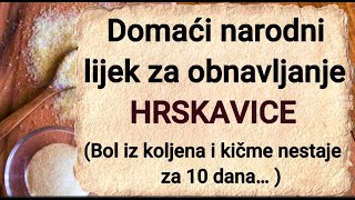 DOMAĆI NARODNI LIJEK ZA OBNAVLJANJE HRSKAVICE Bol iz koljena i kičme nestaje za 10 dana… [upl. by Drofnats]