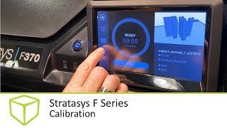 Stratasys F Series Calibration [upl. by Arnold]