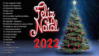 Músicas de Natal em português 🎅 Canções Natalinas 2022 🎅 Feliz Natal 2022 [upl. by Daahsar644]