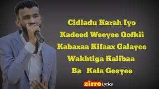 Khaalid kaamil Cidladu Karah iyo kadeed weeye Music official 2022 [upl. by Vallie858]