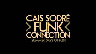 Cais Sodré Funk Connection  Summer days of fun [upl. by Auhsuj]