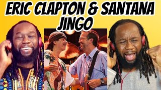 Fantabulous ERIC CLAPTON and CARLOS SANTANA  JINGO Live REACTION  First time hearing [upl. by Schertz]