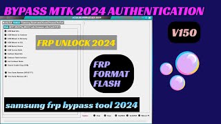 MTK Auth Bypass Tool 150004499  MI Unlock tool  SAMSUNG FRP BYPASS 2024 [upl. by Clorinde20]