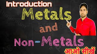 Metals and NonMetalsIntroductionSyllabusUMVMahuli [upl. by Capello]