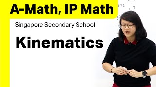 Kinematics  Achevas OLevel AMath amp IP Math Tuition Singapore [upl. by Ahsiaa532]