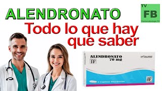 ALENDRONATO Para qué Sirve Cómo se toma y todo lo que hay que saber ¡Medicamento Seguro👨‍🔬💊 [upl. by Pansy325]