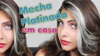 Tutorial Cabelo Platinado em casa  Mecha na Franja [upl. by Anerehs645]