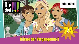 Die drei   Folge 74 Rätsel der Vergangenheit  Hörprobe zum Hörspiel [upl. by Carolina]