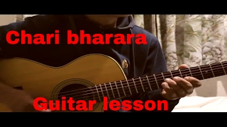 How to Play Chari bharara  Guitar Lesson  चरी भरर [upl. by Caty52]