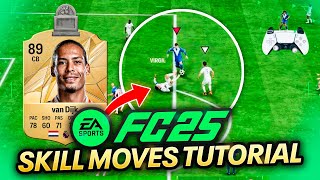 The ONLY SKILL MOVES You Need To Know in FC 25 [upl. by Nirrej]