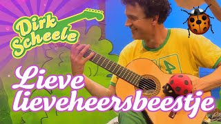 Dirk Scheele  Lieve lieveheersbeestje [upl. by Yttik820]