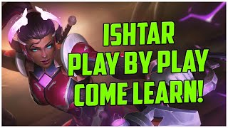 ISHTAR PLAY BY PLAY COME LEARN S11 SMITE RANKED [upl. by Annovaj]