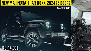 New Mahindra Thar ROXX 2024 🔥 Complete Interiors amp Exteriors Revealed before LAUNCH  Thar 5 Door [upl. by Retluoc514]