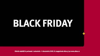 🍾 10 9 8 BLACK FRIDAY a început la ALTEX [upl. by Nuoras822]