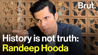 History is not truth Randeep Hooda [upl. by Sihunn]