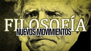 7 Nuevos movimientos filosóficos más importantes [upl. by Aloz267]