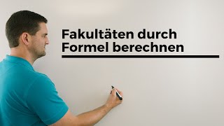 Fakultäten durch Formel berechen warum ist 01 [upl. by Concha497]