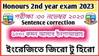 honours 2nd year exam 2023।sentence correction। honours 2nd year exam english suggestion [upl. by Sorrows629]