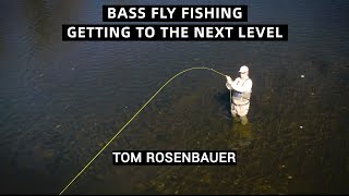 Bass Fly Fishing  Getting to the Next Level [upl. by Sorgalim]