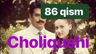 86 Choliqushi uzbek tilida HD 86 qism turk seriali [upl. by Couhp]