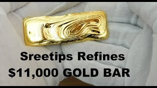 Sreetips Refines 11000 Gold Bar [upl. by Ymij]