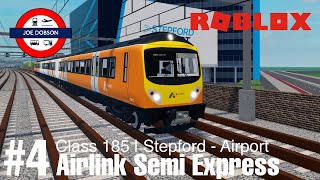 Roblox  Stepford County Railway V18  Airlink  Class 185 [upl. by Trinetta]