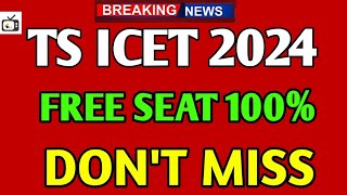 TS ICET FREE SEATS MBAMCA 2024TS ICET MBA ADMISSIONS 2024 BHUWANTV [upl. by Margarita]