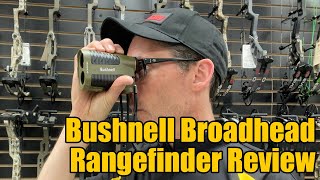 Bushnell Broadhead Laser Rangefinder Review [upl. by Egdamlat]